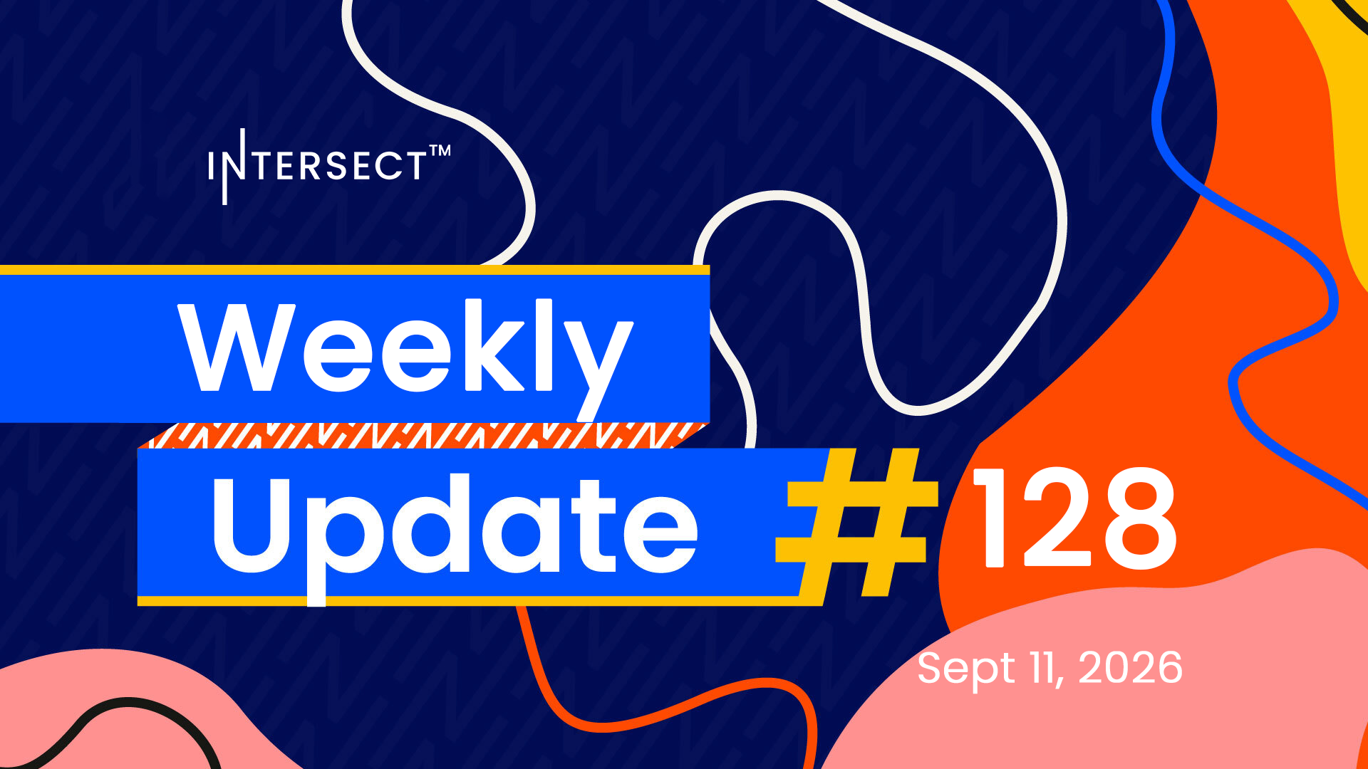 intersect weekly update banner